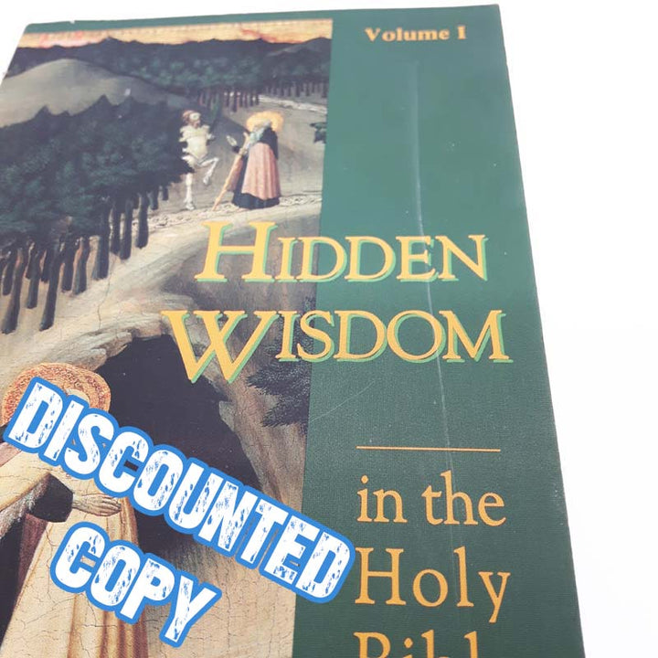 Hidden Wisdom in the Holy Bible (Volume 1)