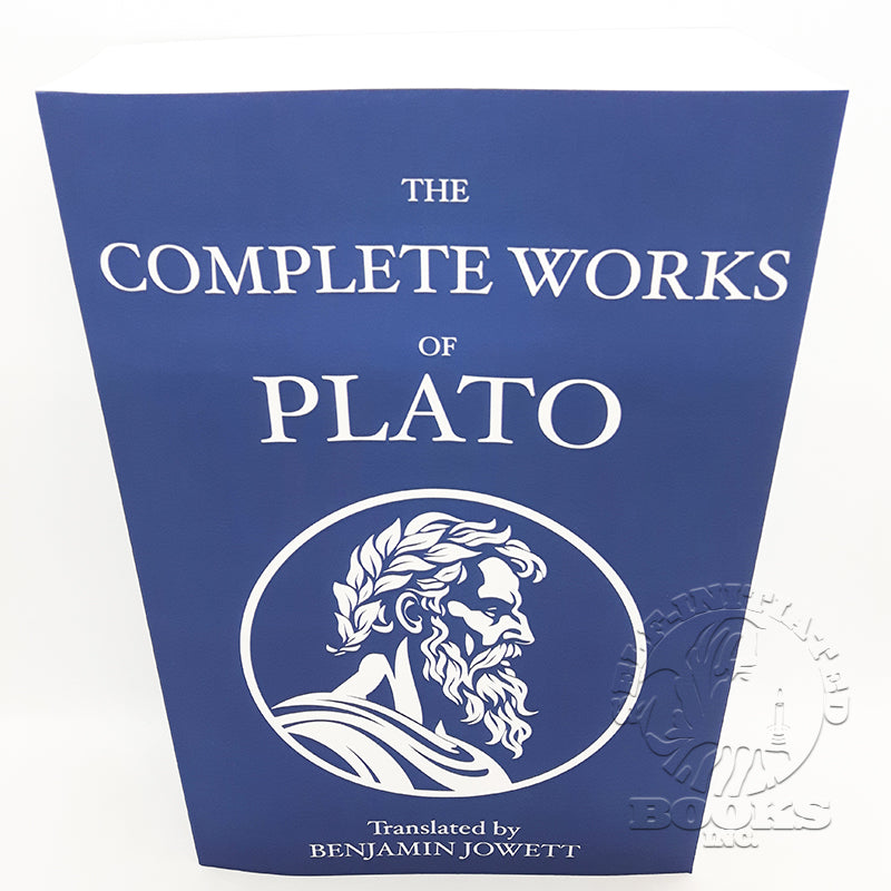 The Complete Works of Plato: Socratic, Platonist, Cosmological, and Apocryphal Dialogues translated by Benjamin Jowett