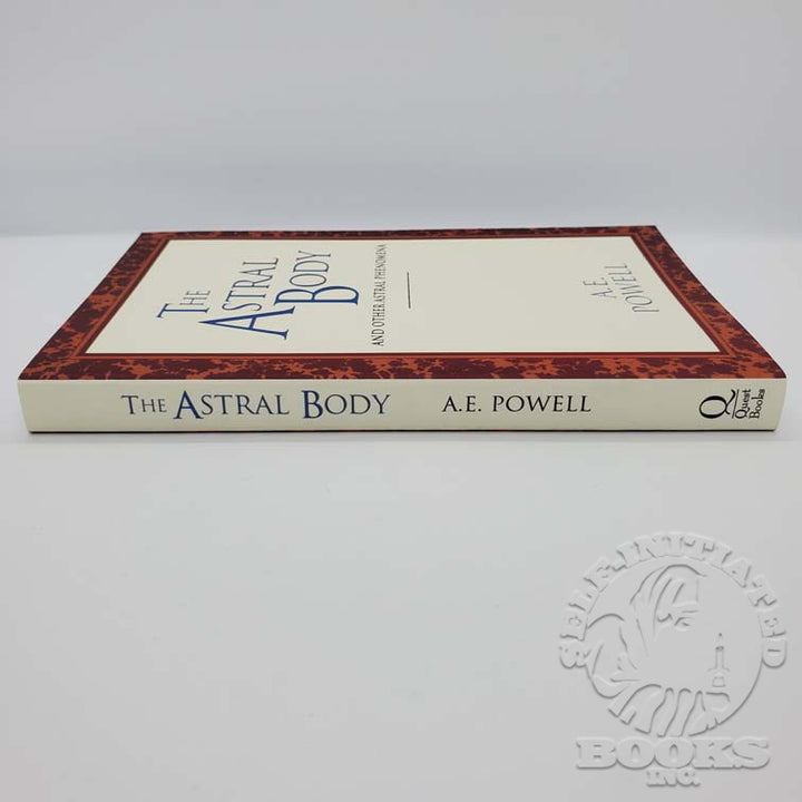 The Astral Body and Other Astral Phenomena by A.E. Powell: Quest Edition