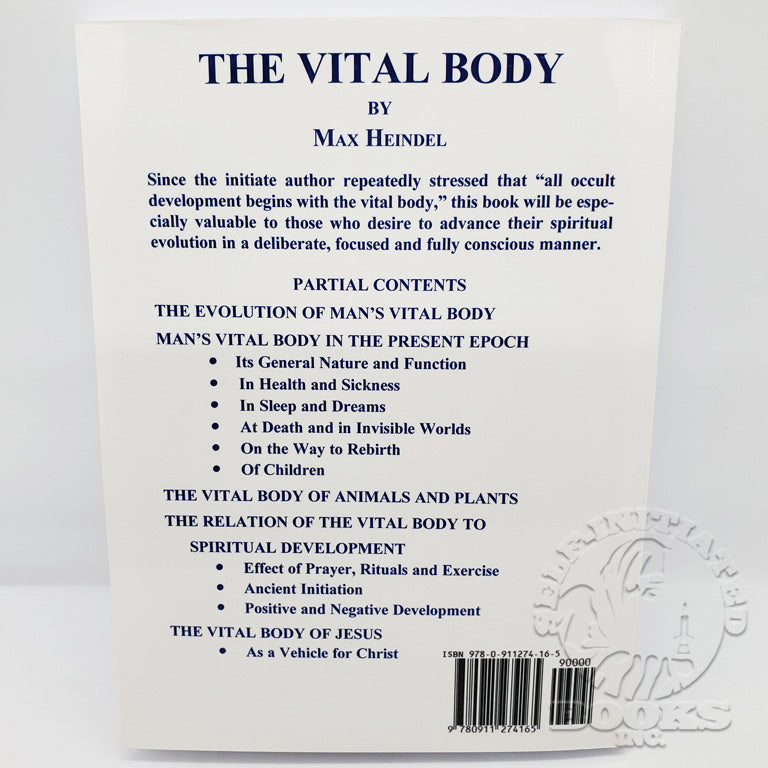 The Vital Body by Max Heindel