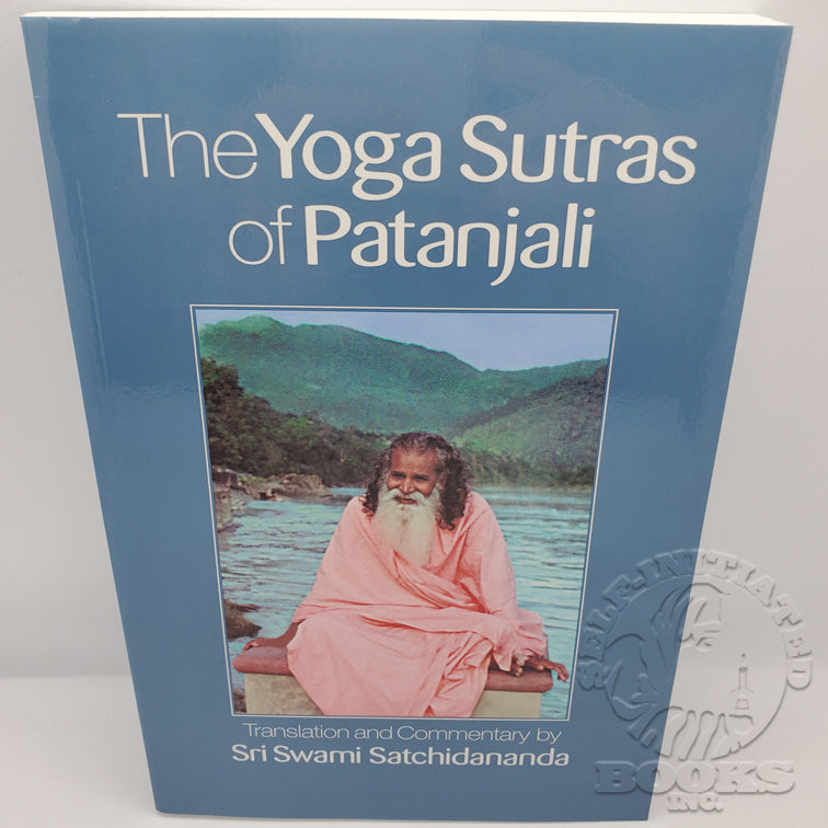 The Yoga Sutras of Patanjali: Translation and Commentary by Sri Swami Satchidananda