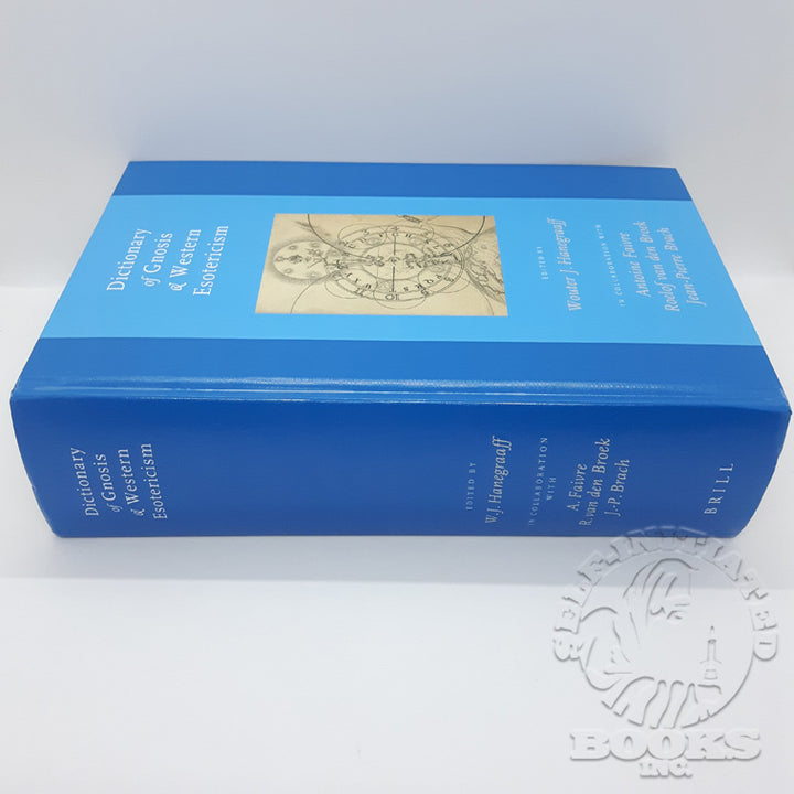 Dictionary of Gnosis & Western Esotericism (Unabridged) by Wouter J. Hanegraaff