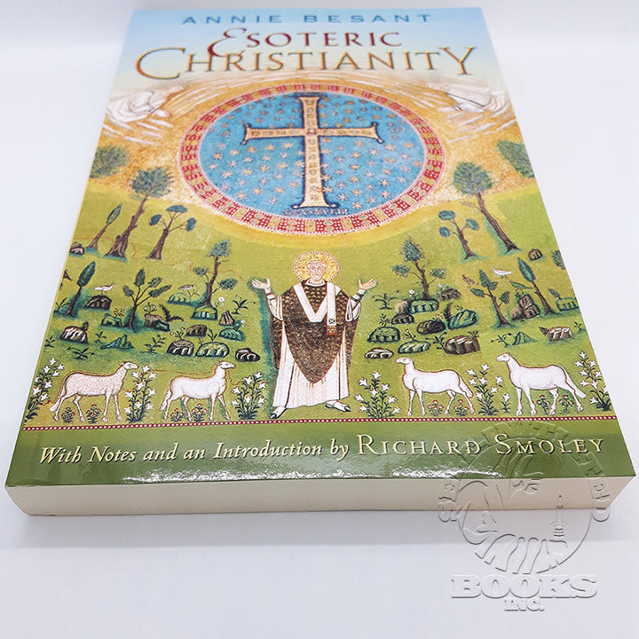 Esoteric Christianity by Anne Besant