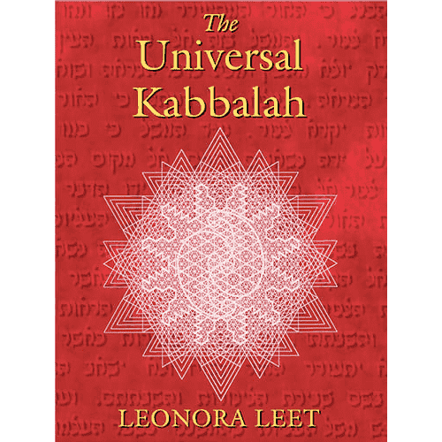The Universal Kabbalah by Leonora Leet