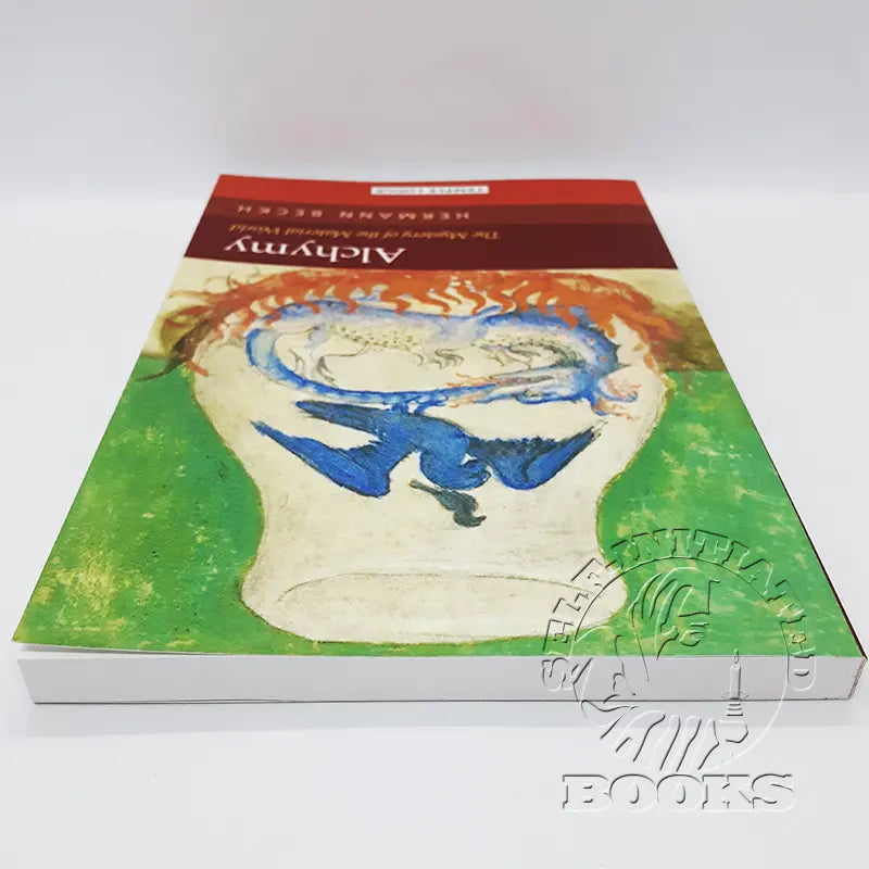 Alchymy: The Mystery of the Material World by Hermann Beckh