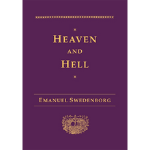 Heaven and Hell by Emanuel Swedenborg