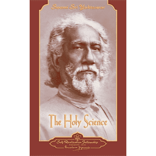 The Holy Science (Revised) by Sri Yukteswar Giri