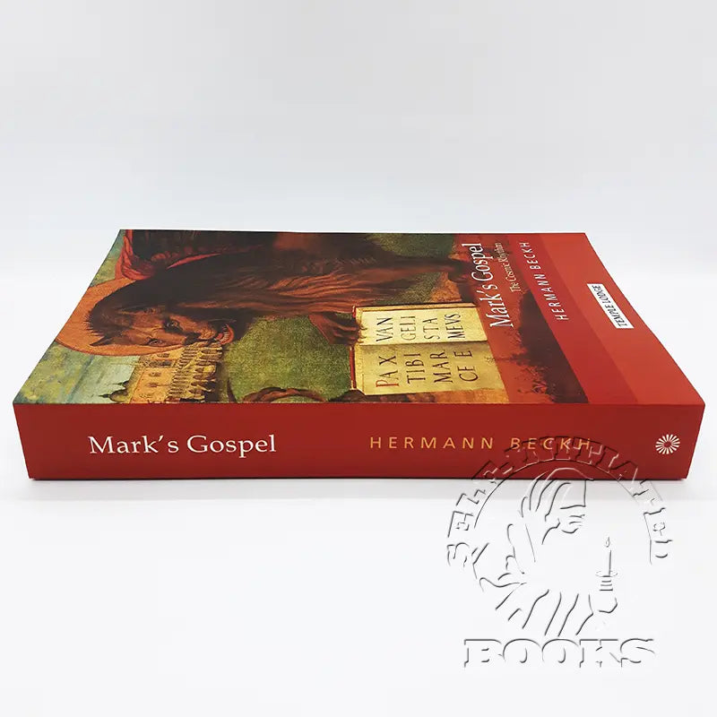 Mark's Gospel: The Cosmic Rhythm by Hermann Beckh