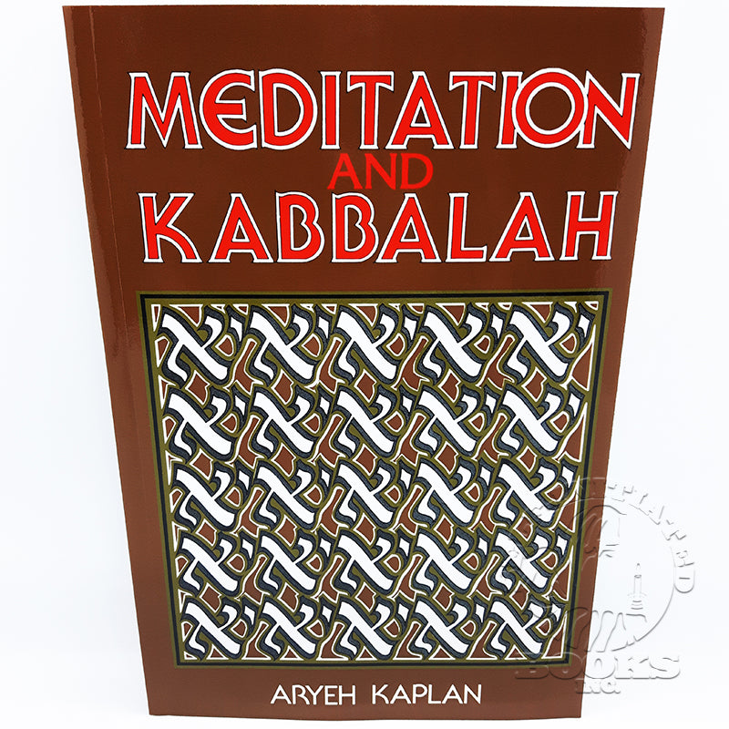 Meditation and Kabbalah by Aryeh Kaplan (Revised)