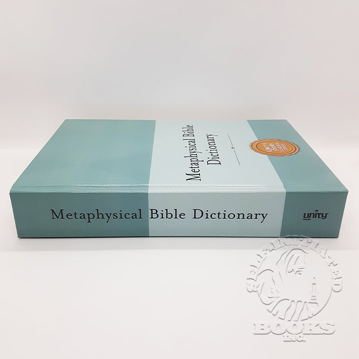 Metaphysical Bible Dictionary by Charles Fillmore