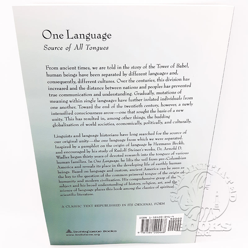 One Language: Source of All Tongues by Arnold D. Wadler