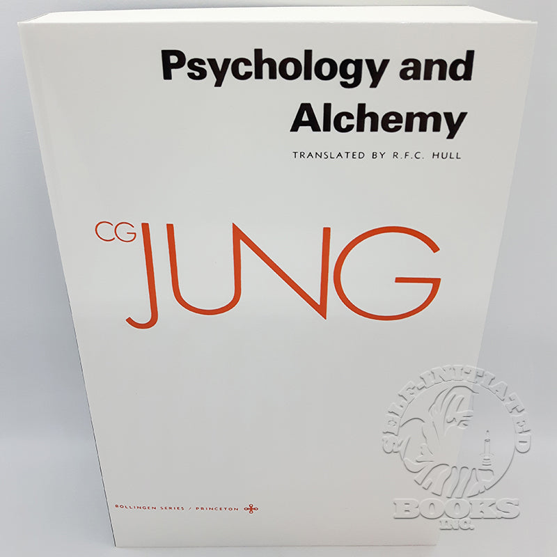 Psychology and Alchemy by Carl Gustav Jung- Translated by R.F.C. Hull (Collected Works Volume 12)