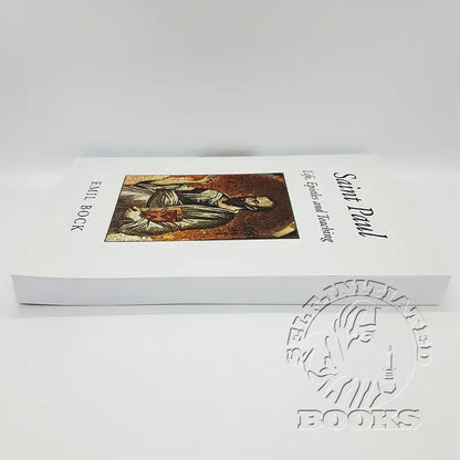 Saint Paul: Life, Epistles and Teaching by Emil Bock (Revised 2nd Edition)