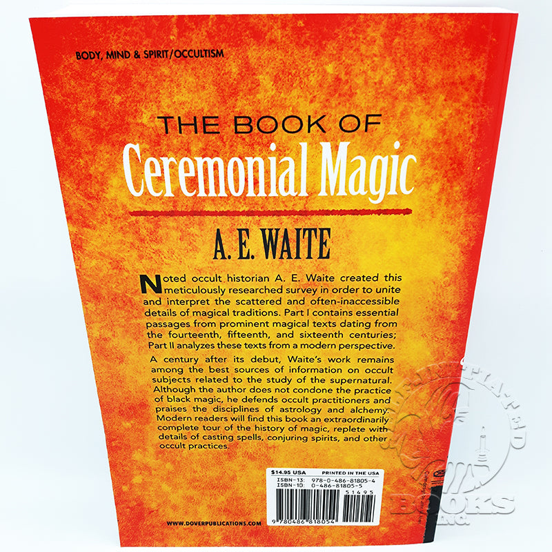 The Book of Ceremonial Magic by A.E. Waite (1961 Reprint)