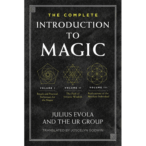 The Complete Introduction to Magic by Julius Evola and the Ur Group- Translated by Joscelyn Godwin (Three Hardcovers Box Set)