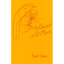 The Gospel of St.Mark by Rudolf Steiner (Cw139)