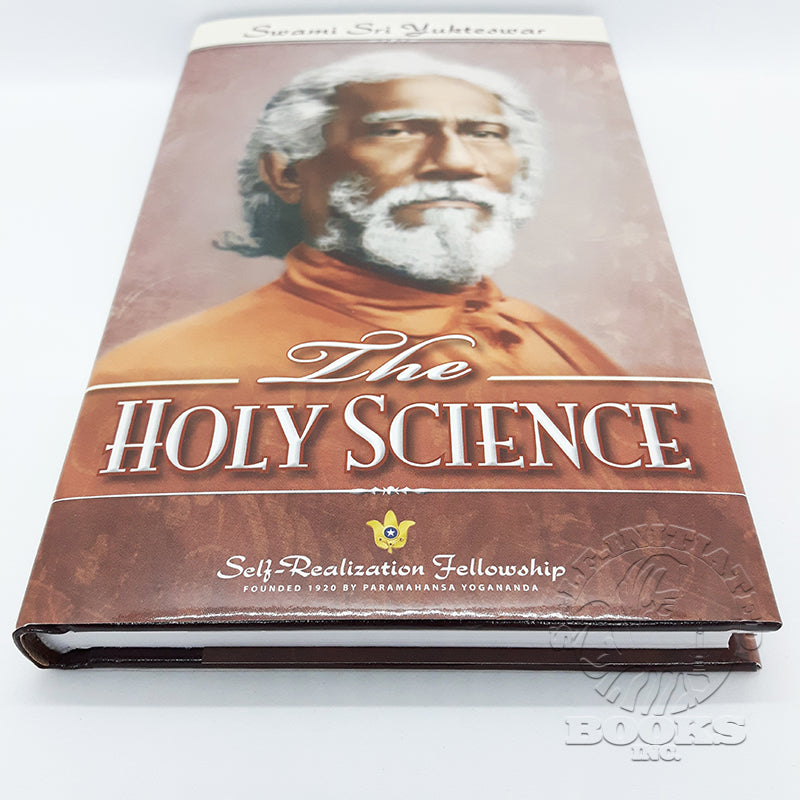 The Holy Science (Revised) by Swami Sri Yukteswar Giri – Self-Initiated ...