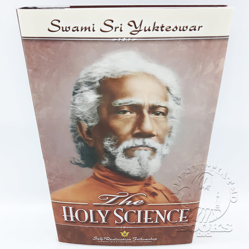 The Holy Science (Revised) by Sri Yukteswar Giri