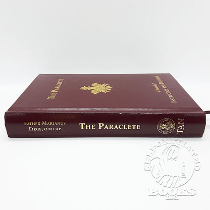 The Paraclete: A Manual of Instruction and Devotion to the Holy Ghost by Marianus Fiege (Hardcover, Faux Leather)