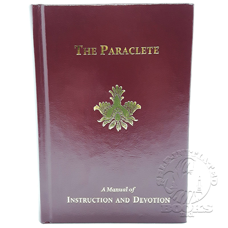 The Paraclete: A Manual of Instruction and Devotion to the Holy Ghost by Marianus Fiege (Hardcover, Faux Leather)