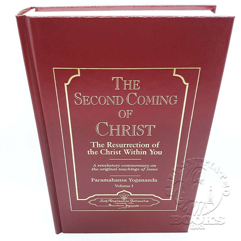 The Second Coming of the Christ: The Resurrection of the Christ Within You by Paramahansa Yogananda (Hardcover)