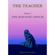 The Teacher: The Dawning Epoch by Beinsa Douno (Peter Deunov)