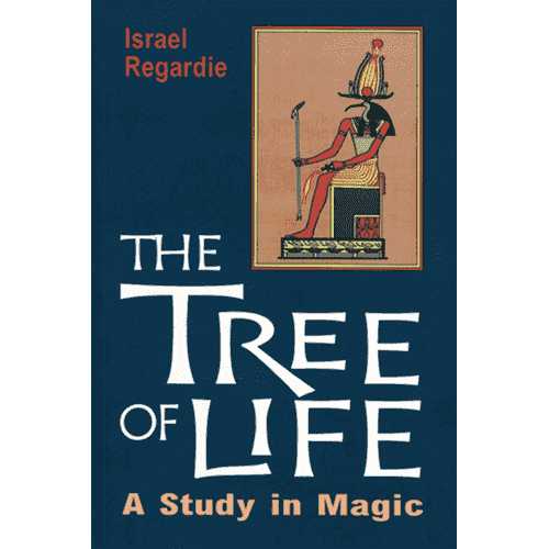 The Tree of Life: A Study in Magic by Israel Regardie (2nd Edition)