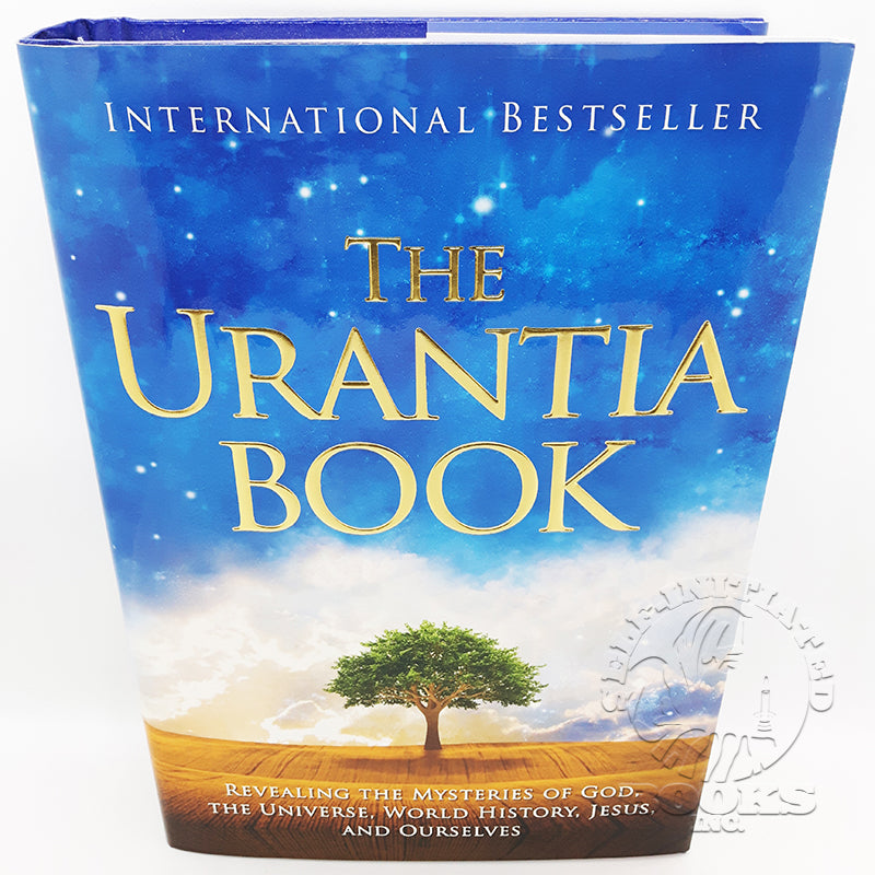 The Urantia Book: Revealing the Mysteries of God, the Universe, World History, Jesus, and Ourselves (Hardcover 4th Edition)