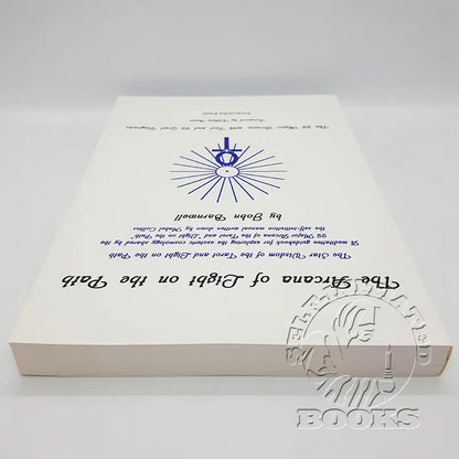 The Arcana of Light on the Path: The Star Wisdom of the Tarot and Light on the Path by John Barnwell ( A meditative guidebook for exploring the esoteric cosmology shared by the 22 Major Arcana of the Tarot and "Light on the Path", the self-initiation manual written by Mabel Collins.)