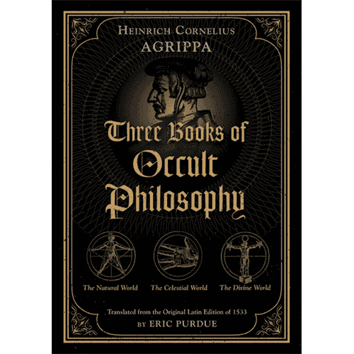 Three Books of Occult Philosophy by Heinrich Cornelius Agrippa: 3 Volumes in a Slipcase translated by Eric Purdue