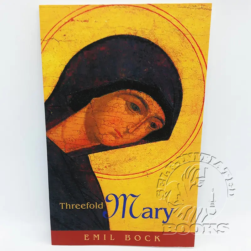 Threefold Mary by Emil Bock