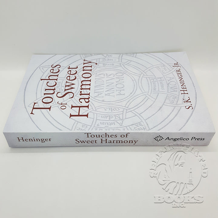 Touches of Sweet Harmony: Pythagorean Cosmology and Renaissance Poetics by S.K. Heninger Jr.