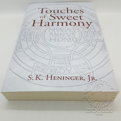 Touches of Sweet Harmony: Pythagorean Cosmology and Renaissance Poetics by S.K. Heninger Jr.