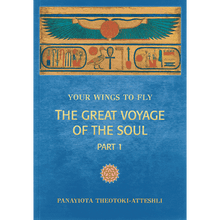 Your Wings to Fly Volume 2: The Great Voyage of the Soul