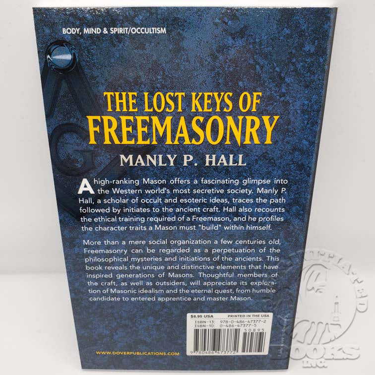 The Lost Keys of Freemasonry by Manly P. Hall