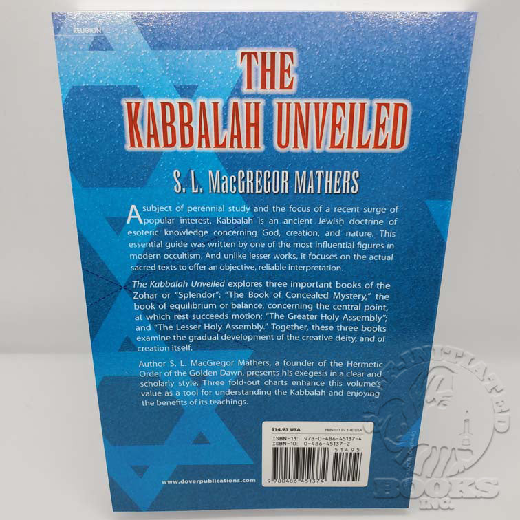 The Kabbalah Unveiled by Christian Knorr von Rosenroth: Translated by S.L. MacGregor Mathers