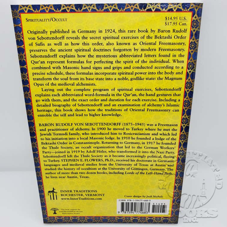 Secret Practices of the Sufi Freemasons: The Islamic Teachings at the Heart of Alchemy by Baron Rudolf Von Sebottendorff