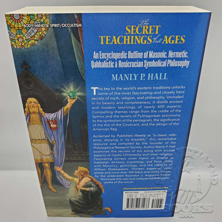 The Secret Teachings of All Ages by Manly P. Hall (Dover)