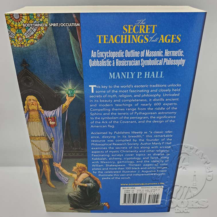 The Secret Teachings of All Ages by Manly P. Hall: Dover Edition
