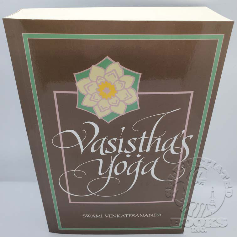 Vasistha's Yoga translated by Swami Venkatesananda