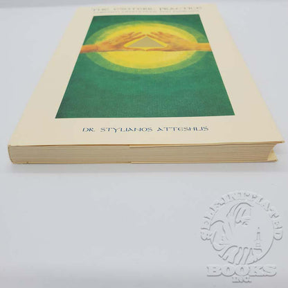 The Esoteric Practice: Christian Meditations and Exercises by Stylianos Atteshlis (Daskalos)