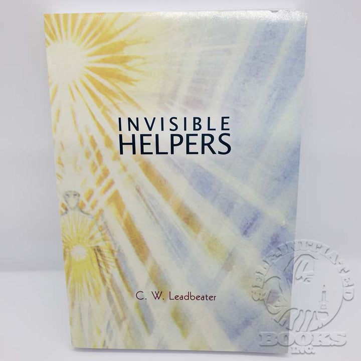Invisible Helpers by C.W. Leadbeater