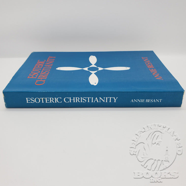 Esoteric Christianity by Annie Besant