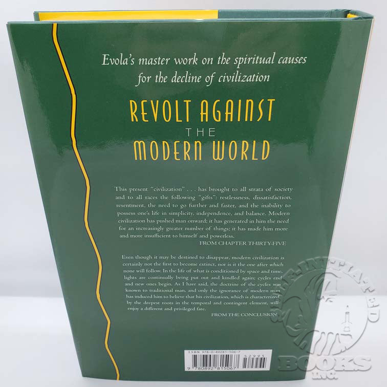 Revolt Against the Modern World: Politics, Religion, and Social Order in the Kali Yuga by Julius Evola