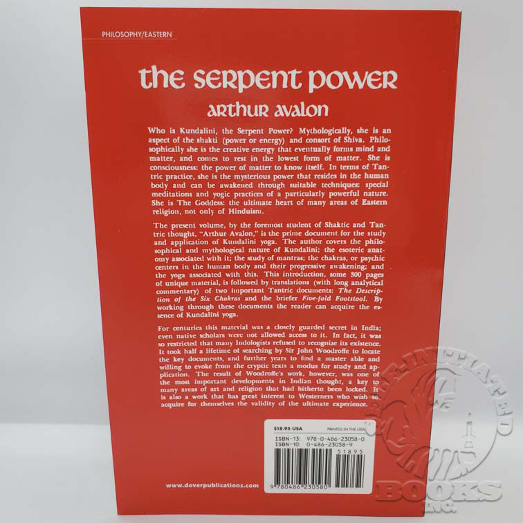 The Serpent Power: The Secrets of Tantric and Shaktic Yoga by Arthur Avalon (Sir John Woodroffe)