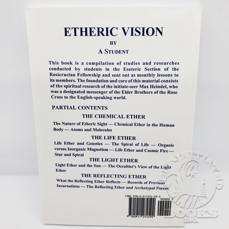 Etheric Vision and What It Reveals by A Student (of Max Heindel)