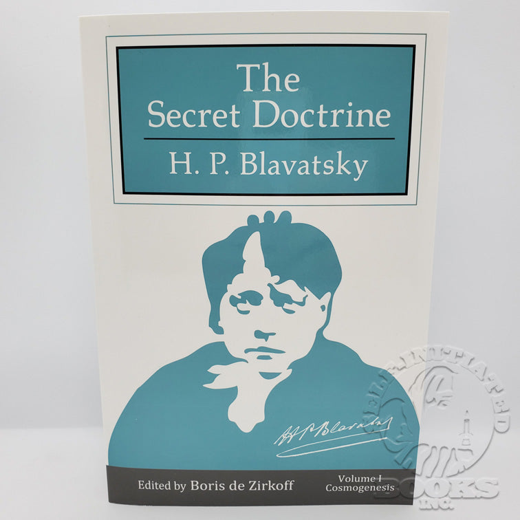The Secret Doctrine by H.P. Blavatsky: Volume 1