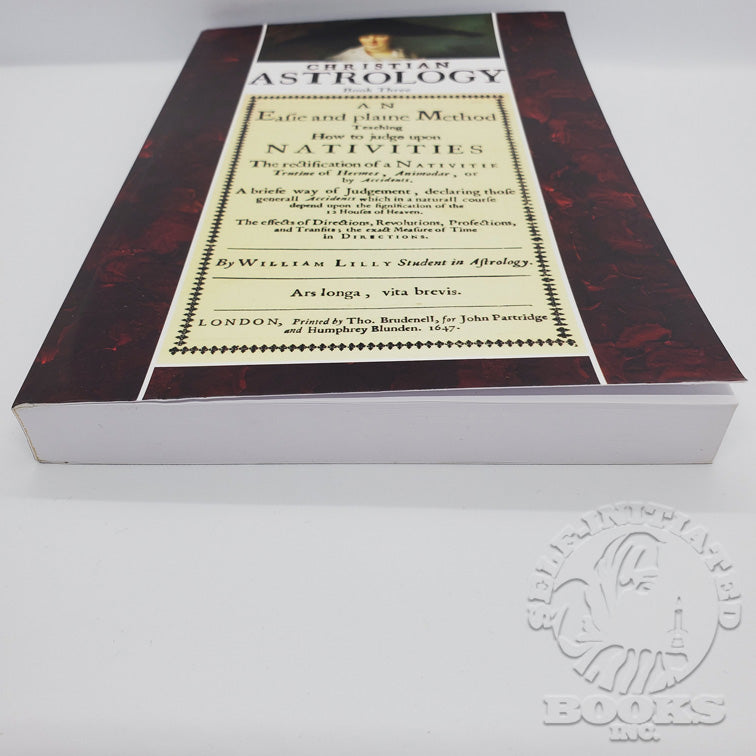 Christian Astrology Books 1-3 by William Lilly