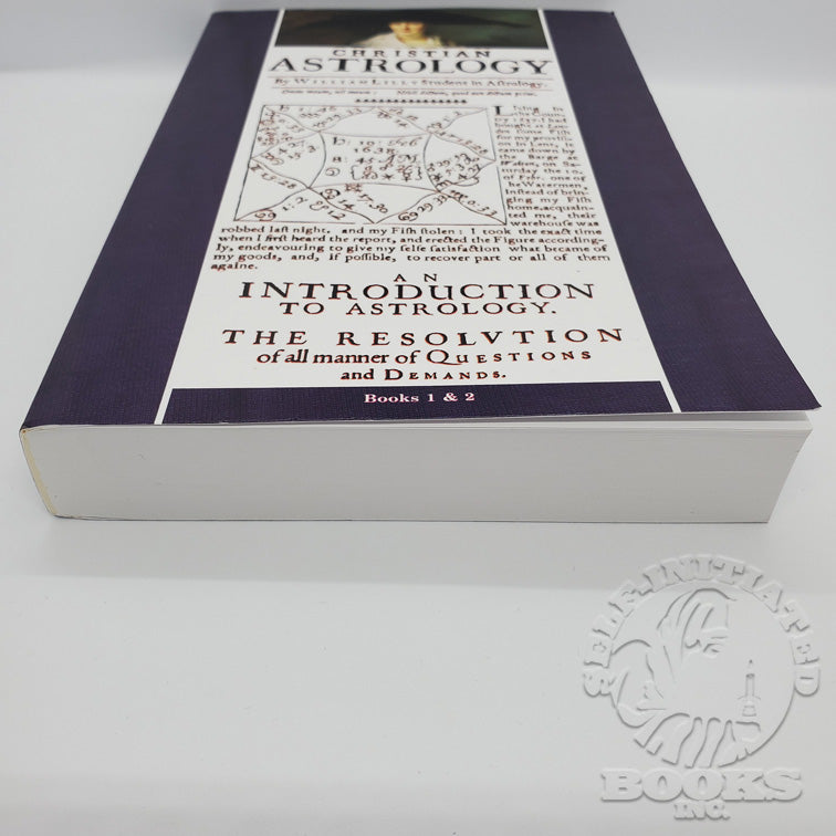 Christian Astrology Books 1-3 by William Lilly Christian Astrology Books 1-3 by William Lilly