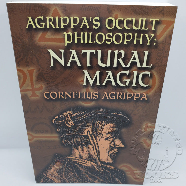 Agrippa's Occult Philosophy: Natural Magic by Cornelius Agrippa
